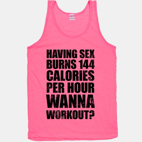 2408neopnk-w484h484z1-41599-sex-burns-144-calories-per-hour-wanna-workout.jpg